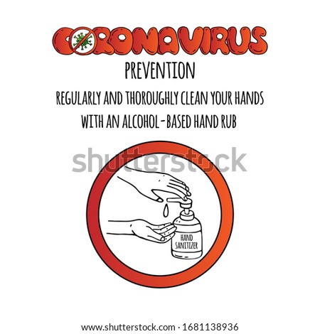 Regularly and thoroughly clean your hands with an alcohol-based hand rub to kill coronavirus COVID-19. Hand drawn icon. Vector illustration. Cartoon 2019-nCov symbol. Hand sanitizer bottle.