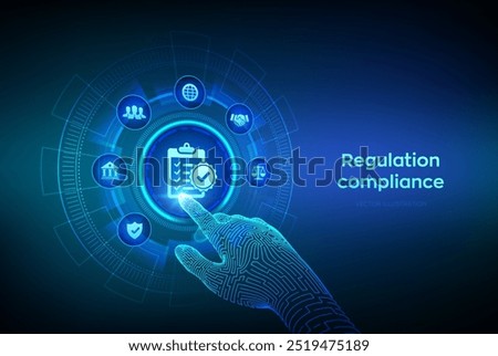 Regulation Compliance financial control internet technology concept on virtual screen. Reg Tech. Compliance rules. Law regulation policy. Wireframe hand touching digital interface. Vector illustration