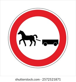 Regulatory sign prohibiting horse-drawn carriages, carts, and wagons from entering a specific area, ensuring safety and traffic flow.