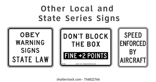 Regulatory traffic sign. Other Local and State Series. Vector illustration.
