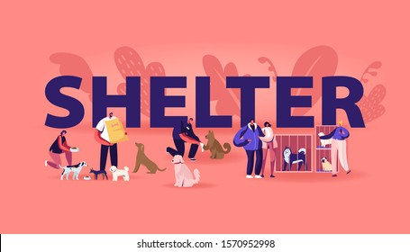 Rehabilitation or Adoption Center for Stray Pets Concept. Kind People Help Homeless Animals. Men and Women Adopting Pet from Shelter Poster Banner Flyer Brochure. Cartoon Flat Vector Illustration