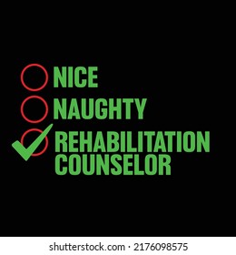 Rehabilitation counselor typography t shirt design