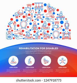 Rehabilitation for disabled concept in half circle with thin line icons: magnetic therapy, laser, massage, lymphatic drainage, physiotherapy, biomechatronics, suspension system. Vector illustration.