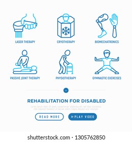 Rehabilitation for disabled thin line icons set: laser therapy, passive joint therapy, physiotherapy, cryotherapy, biomechatronics. Vector illustration.