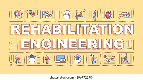Rehabilitation engineering word concepts banner. Solutions to disabilities. Infographics with linear icons on yellow background. Isolated typography. Vector outline RGB color illustration