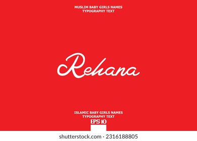 Rehana Arabic Girl Name Text Lettering Vector Sign