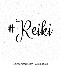 Rei means 'Universal' - Ki means 'life force energy'.