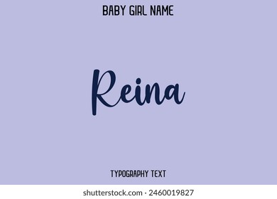 Reina Woman's Name Cursive Hand Drawn Lettering Vector Typography Text