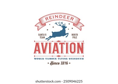 Reindeer aviation, vintage Christmas sign T shirt Design