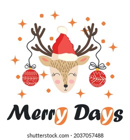 Reindeer with Christmas balls on the horns and in a santa claus hat. Christmas card with a deer and letters. Cute winter poster, Christmas card, banner, sticker, gift tag