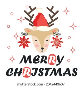 Reindeer with Christmas stars on its horns and a santa claus hat. Christmas card with a deer and letters. Cute winter poster, Christmas card, banner, sticker, gift tag