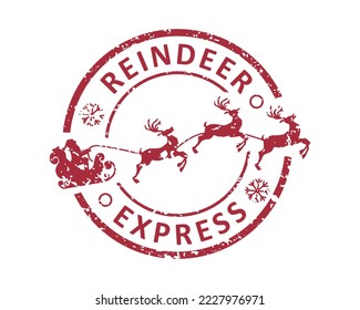 Reindeer express Santa Clause main post office North Pole grunge rubber stamp design with white background