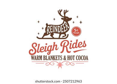 Reindeer Sleigh Ride Retro Christmas Sign T shirt design 