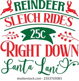 Reindeer Sleigh Rides 25c Right Down Santa Lani - Christmas Design