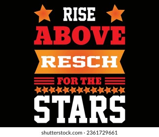 Re=ise above resch for the sters T Shairt design.