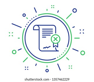 Reject certificate line icon. Decline document sign. Wrong file. Quality design elements. Technology reject certificate button. Editable stroke. Vector