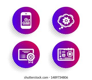 Reject certificate, Smartphone statistics and Cogwheel icons simple set. Halftone dots button. Motherboard sign. Decline file, Mobile business, Engineering tool. Computer component. Vector