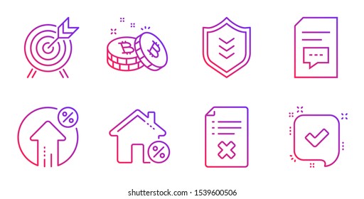 Reject file, Loan house and Loan percent line icons set. Archery, Shield and Comments signs. Bitcoin, Confirmed symbols. Decline agreement, Discount percent. Business set. Vector