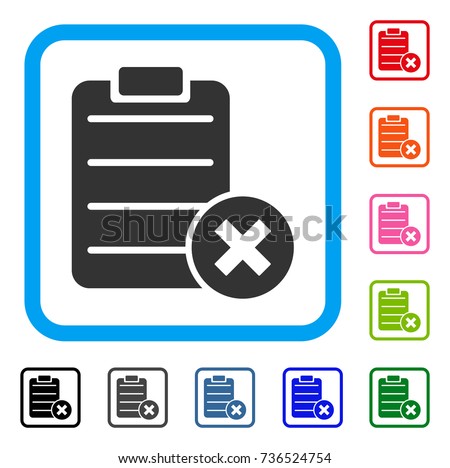 Reject Form icon. Flat gray iconic symbol in a light blue rounded squared frame. Black, gray, green, blue, red, orange color additional versions of Reject Form vector.