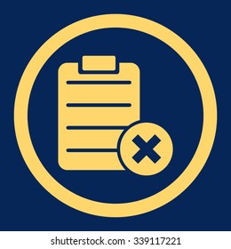 Reject Form vector icon. Style is flat rounded symbol, yellow color, rounded angles, blue background.