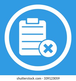 Reject Form vector icon. Style is flat rounded symbol, white color, rounded angles, blue background.