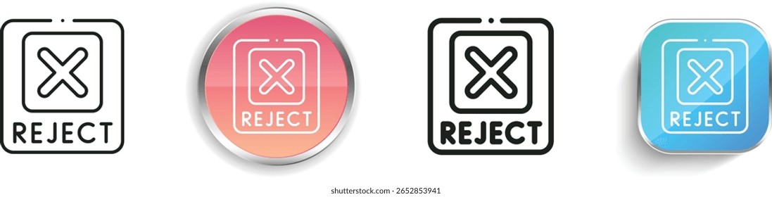 reject icon. Thin Linear, Regular and Button Style Design Isolated On White Background