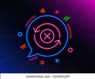 Reject refresh line icon. Neon laser lights. Decline update sign. Rotation arrow. Glow laser speech bubble. Neon lights chat bubble. Banner badge with reject refresh icon. Vector