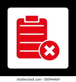 Reject Sheet vector icon. Style is flat rounded square button, red and white colors, black background.