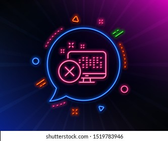 Reject web access line icon. Neon laser lights. Decline monitor sign. Delete device. Glow laser speech bubble. Neon lights chat bubble. Banner badge with reject access icon. Vector
