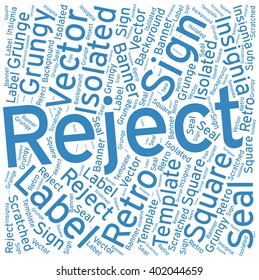 Reject ,Word cloud art  background