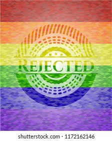 Rejected emblem on mosaic background with the colors of the LGBT flag