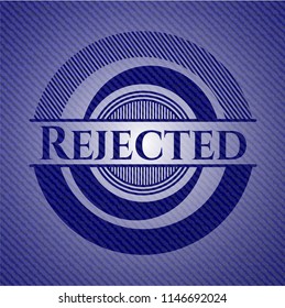 Rejected with jean texture