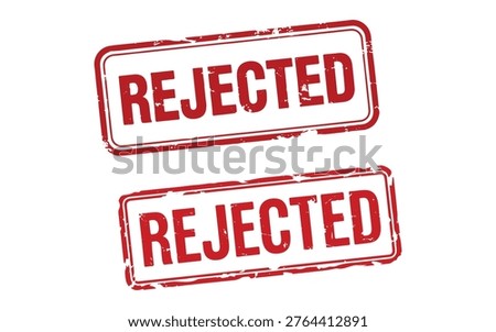 Rejected rubber stamp denied refused application grunge style sign symbol office label design