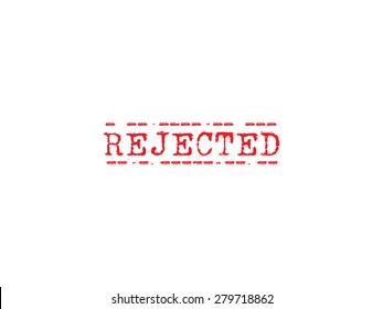 Rejected rubber stamp sign