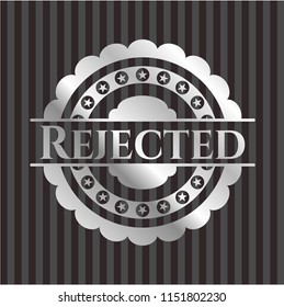 Rejected silver emblem or badge