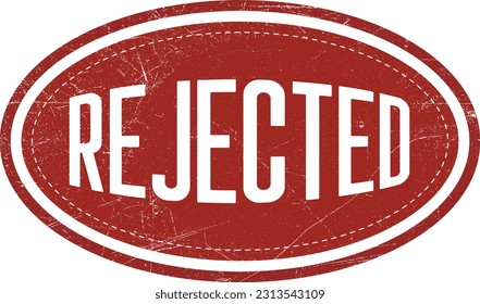 Rejected Stamp, Rejected Icon, Rejected Proposal Seal, Emblem, Badge, Logo, Vintage And Retro Badge, Round Label Vector Illustration With Grunge Texture