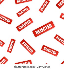 Rejected stamp seamless pattern. Business concept reject pictogram. Vector illustration on white background.