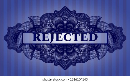 rejected text inside Linear currency Blue realistic badge. Bars delicate background. Illustration. 