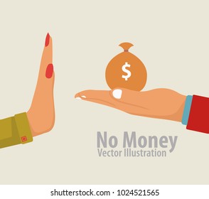 Rejecting money Vector Illustration. Hand gesture rejecting the proposal. Violation of the law, corruption. Refuse cash. Vector illustration flat design. Money bag vector illustration