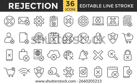 Rejection Line Icon Set. Pixel Perfect and Outline Editable Stroke Icons collection for Reject, Refuse, Cancellation, Decline, Deny, Cancel, Block, Disapprove, Stop, Refusal, Declination, No, Error