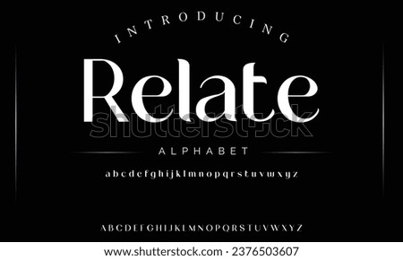 Relate Elegant luxury abstract wedding fashion logo font alphabet. Minimal classic  urban fonts for logo, brand etc. Typography typeface uppercase lowercase and number. vector illustration