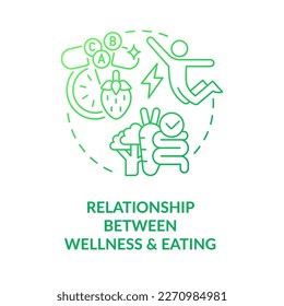 Relationship between wellness and healthy eating green gradient concept icon. Self health care. Nutrition tip abstract idea thin line illustration. Isolated outline drawing. Myriad Pro-Bold font used