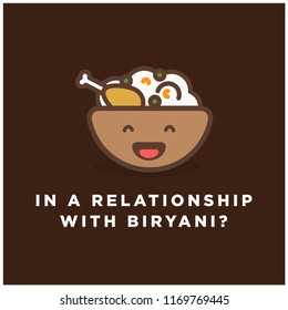 In a relationship with Biryani Quote Poster Vector Illustration 