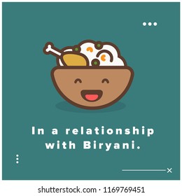 In a relationship with Biryani Quote Poster Vector Illustration 