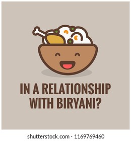 In a relationship with Biryani Quote Poster Vector Illustration 