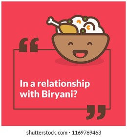 In a relationship with Biryani Quote Poster Vector Illustration 
