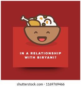 In a relationship with Biryani Quote Poster Vector Illustration 