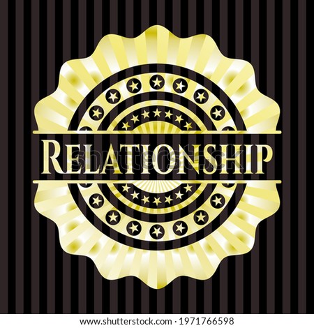 Relationship gold emblem or badge. Vector Illustration. Detailed. 