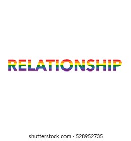 Relationship: Rainbow color calligraphy on white background