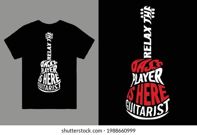 Relax The Bass Player Is Here Bass Guitarist T-Shirt Vector Design